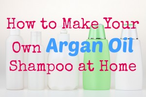 how-to-make-your-own-argan-oil-shampoo-at-home