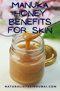 Manuka honey benefits for skin