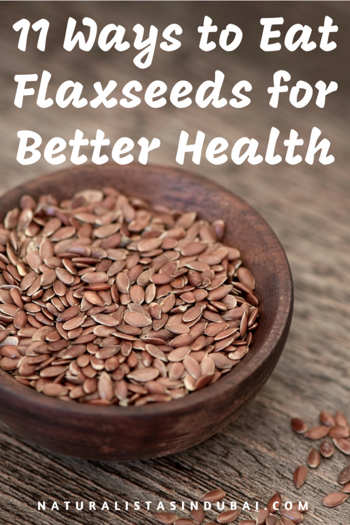 11 Ways to Eat Flaxseeds for Better Health